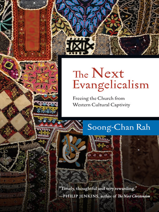 Title details for The Next Evangelicalism by Soong-Chan Rah - Available